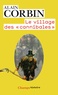 Alain Corbin - Le village des "cannibales".