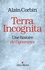 Terra incognita. Une histoire de l'ignorance XVIIIe -XIXe siècle - Occasion