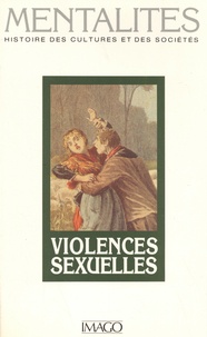 Alain Corbin - Violences sexuelles.