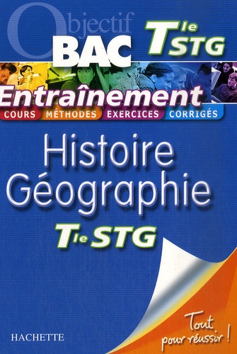 Alain Cordel - Histoire Géographie Tle STG.
