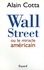 Wall Street ou le miracle américain