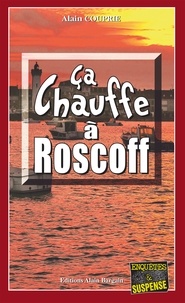 Alain Couprie - Ca chauffe à Roscoff.