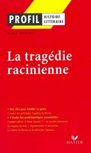 Alain Couprie - Profil - La tragédie racinienne - analyse littéraire de l'oeuvre.