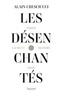 Alain Cresciucci - Les désenchantés - Blondin, Déon, Laurent, Nimier.