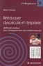 Alain Crouail - Rééduquer dyscalculie et dyspraxie - Méthode pratique pour l'enseignement des mathématiques.