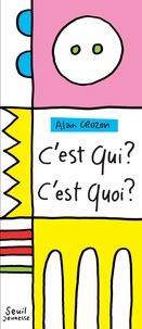 Alain Crozon - C'est qui ? C'est quoi ?.