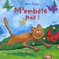 Alain Crozon - M'Embete Pas !.