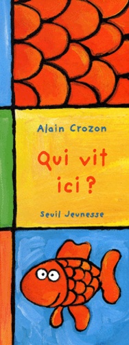 Alain Crozon - Qui vit ici ?.