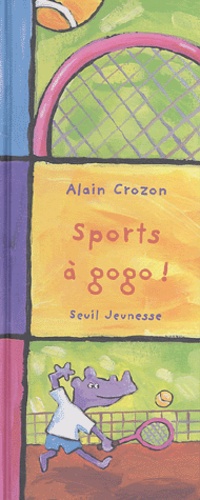 Alain Crozon - Sports à gogo !.