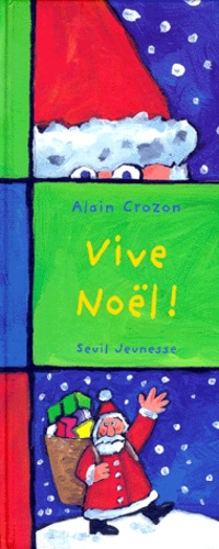 Alain Crozon - Vive Noël !.