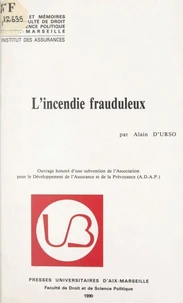 L'incendie frauduleux