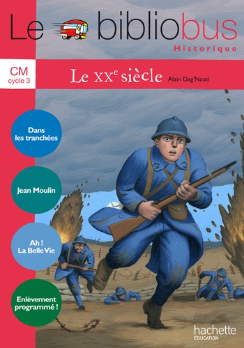 Alain Dag'Naud - Le XXe siècle CM.