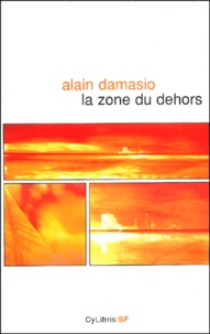 Livres télécharger mp3 gratuitement La zone du dehors MOBI RTF FB2 in French 9782843580956 par Alain Damasio