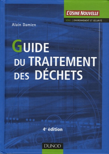 Alain Damien - Guide du traitement des déchets.