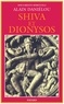 Alain Daniélou - Shiva et Dionysos - La religion de la Nature et de l'Eros - De la préhistoire à l'avenir.
