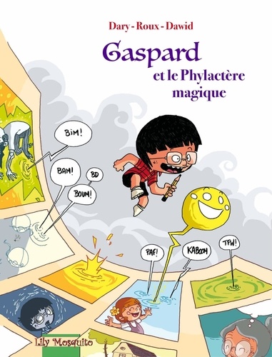 Gaspard et le phylactère magique