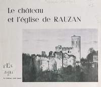 Alain Daurel - Le château et l'église de Rauzan.