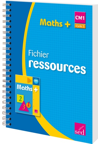 Alain Dausse - Maths+ CM1 Cycle 3 - Fichier ressources.