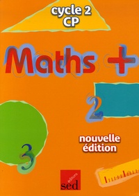 Alain Dausse et Patrick Bérat - Maths CP Cycle 2 - Le fichier de l'élève.