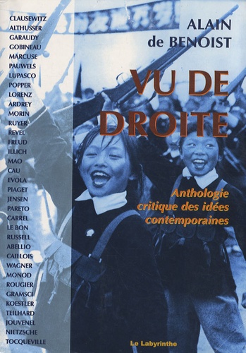 Alain de Benoist - Vu de droite - Anthologie critique des idées contemporaines.