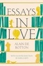 Alain DE BOTTON - Essays in Love.