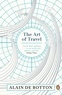 Alain de Botton - The Art of Travel.