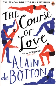 Alain de Botton - The Course of Love.