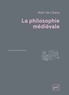 Alain de Libera - La philosophie médiévale.