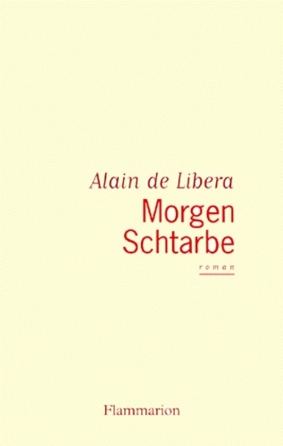 Alain de Libera - Morgen schtarbe.