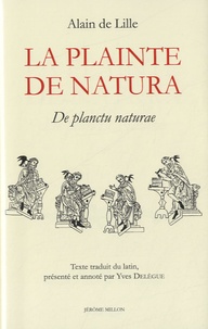 Alain de Lille - La plainte de Natura - De planctu Naturae.