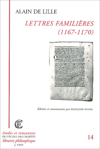 Alain de Lille - Lettres familières (1167-1170).