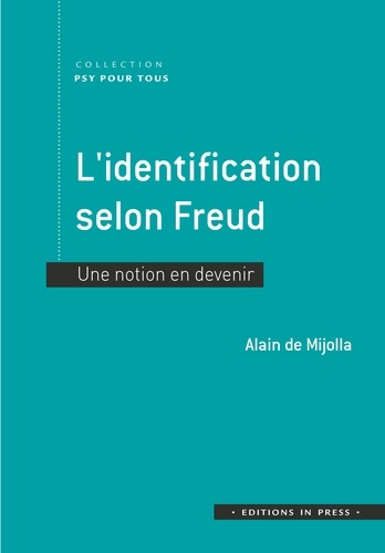 L'identification selon Freud. Une notion en devenir
