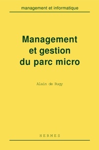 Alain de Rugy - Management et gestion du parc micro.