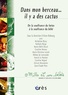 Alain Debourg et Micheline Blazy - Dans mon berceau... il y a des cactus - De la souffrance du foetus à la souffrance du bébé.