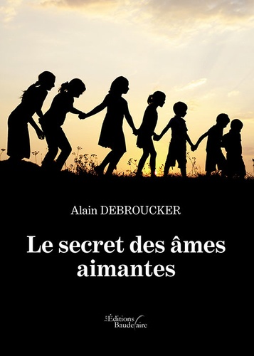 Le secret des âmes aimantes