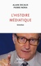 Alain Decaux et Pierre Nora - L'histoire médiatique - Entretien.