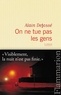 Alain Defossé - On ne tue pas les gens.