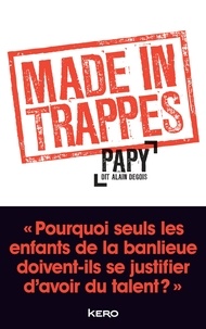 Alain Degois dit Papy et  Papy - Made in Trappes.