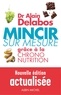Alain Delabos - Mincir sur mesure - Grâce à la Chrono-nutrition.
