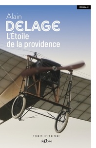 Alain Delage - L'Etoile de la providence.