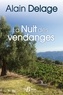 Alain Delage - La nuit des vendanges.