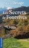Alain Delage - Les secrets de Fontvives.