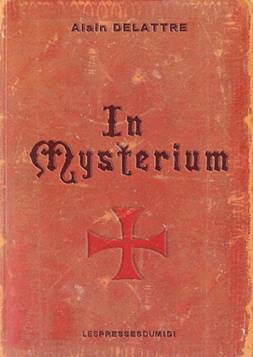 Alain Delattre - In Mysterium.
