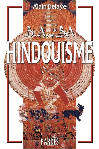 Alain Delaye - Hindouisme.