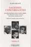 Alain Delaye - Sagesses concordantes - Quatre maîtres pour notre temps : Etty Hillesum, Vimala Thakar, Svâmi Prajnânpad, Krishnamurti - Tome 2.