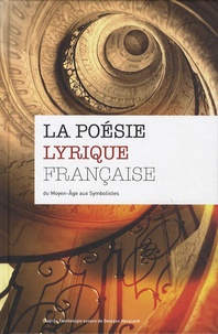 Alain Délot - La poésie lyrique française - Du Moyen-Age aux Symbolistes. 4 CD audio