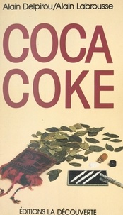 Alain Delpirou et Alain Labrousse - Coca coke.