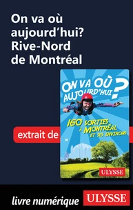 On va où aujourd'hui ? Rive-Nord de Montréal