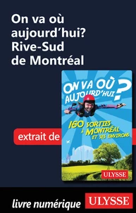 On va où aujourd'hui ? Rive-Sud de Montréal
