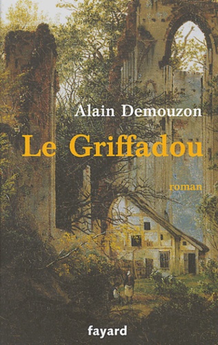 Alain Demouzon - Le Griffadou.